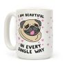 I Am Beautiful Pug Coffee Mug I Am Beautiful Pug Coffee Mug