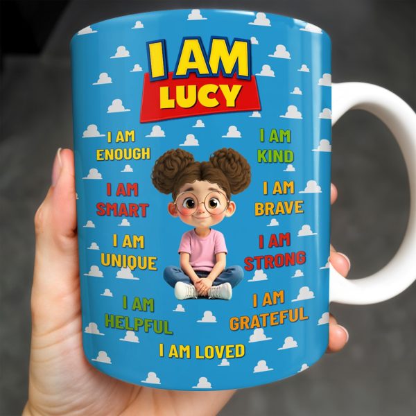 I Am Enough, I Am Kind, Embrace Your Uniqueness - Personalized Custom Coffee Mug - KID327_MG I Am Enough, I Am Kind, Embrace Your Uniqueness - Personalized Custom Coffee Mug - KID327_MG