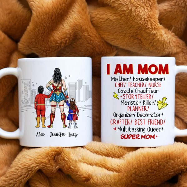 I Am Mom- Personalized Mug - Gift For Mom- 05HUHN010323TM I Am Mom- Personalized Mug - Gift For Mom- 05HUHN010323TM