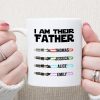 I Am Their Father Personalized Custom Father's Day Birthday Mug 890717