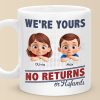 I Belong To You, No Exchanges Or No Excuses - Family Personalized Custom Mug - Father's Day, Gift For Dad, Grandpa I Belong To You, No Exchanges Or No Excuses - Family Personalized Custom Mug - Father's Day, Gift For Dad, Grandpa