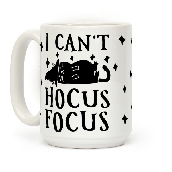 I Can't Hocus Focus Halloween Cat Coffee Mug I Can't Hocus Focus Halloween Cat Coffee Mug