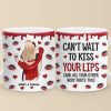 I Can't Wait To Kiss Your Lips - Couple Personalized Custom 3D Inflated Effect Printed Mug - Christmas Gift For Husband Wife, Anniversary, Long Distance Relationship I Can't Wait To Kiss Your Lips - Couple Personalized Custom 3D Inflated Effect Printed Mug - Christmas Gift For Husband Wife, Anniversary, Long Distance Relationship