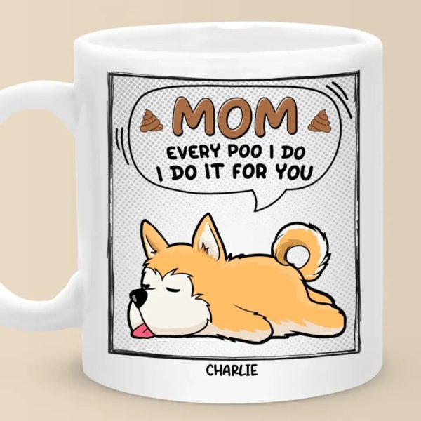 I Do It For You - Dog & Cat Personalized Custom Mug - Gift For Pet Owners, Pet Lovers I Do It For You - Dog & Cat Personalized Custom Mug - Gift For Pet Owners, Pet Lovers