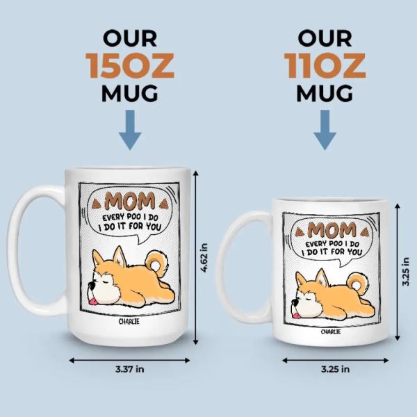 I Do It For You - Dog & Cat Personalized Custom Mug - Gift For Pet Owners, Pet Lovers I Do It For You - Dog & Cat Personalized Custom Mug - Gift For Pet Owners, Pet Lovers