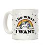 I Do What I Want (Unicorn Mug) Coffee Mug I Do What I Want (Unicorn Mug) Coffee Mug
