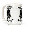 I Don't Do Sunlight Bat Coffee Mug I Don't Do Sunlight Bat Coffee Mug