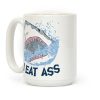 I Eat Ass Shark Coffee Mug I Eat Ass Shark Coffee Mug