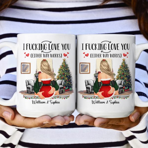 I F-Cking Love You (Either Way Works) Couples - Personalized Mug I F-Cking Love You (Either Way Works) Couples - Personalized Mug