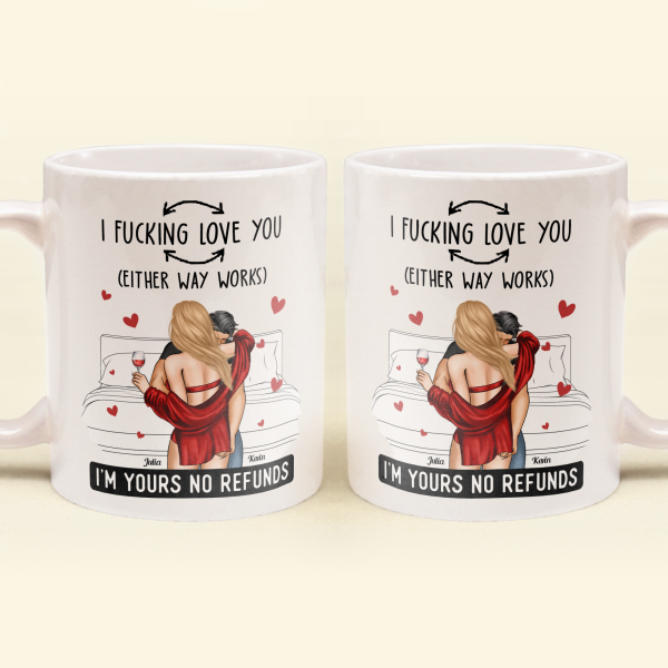 I F- Love You (Either Way Works) Love Couples - Personalized Mug I F- Love You (Either Way Works) Love Couples - Personalized Mug