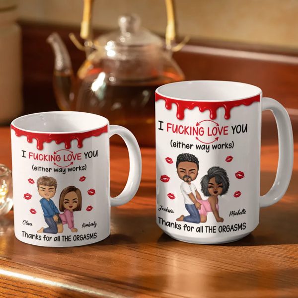 I F*cking Love You Either Way Works - Personalized White Edge-to-Edge Mug I F*cking Love You Either Way Works - Personalized White Edge-to-Edge Mug