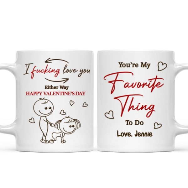 I Fcking Love You Funny Inappropriate Stick Couple - Personalized Mug - Valentine's Day Gift For Him, For Her