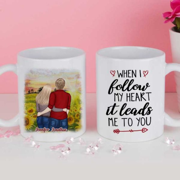 I Follow My Heart And It Leads Me To You - Gift For Couples, Personalized Mug I Follow My Heart And It Leads Me To You - Gift For Couples, Personalized Mug