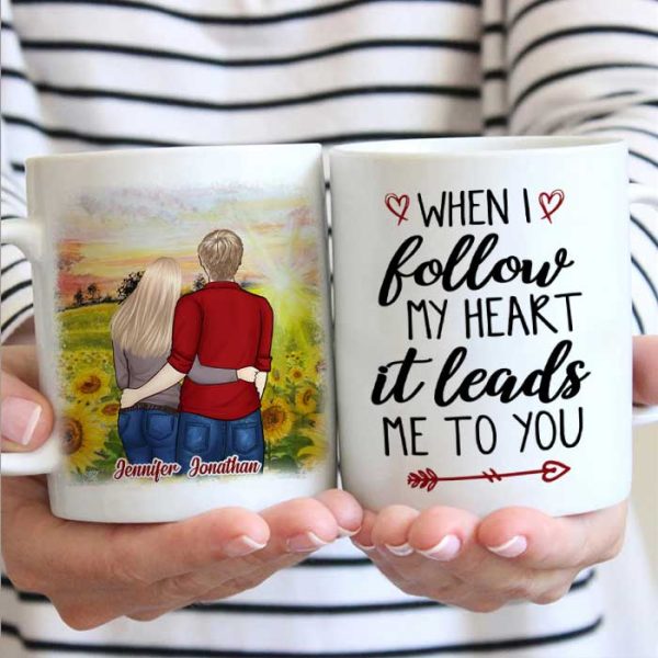 I Follow My Heart And It Leads Me To You - Gift For Couples, Personalized Mug I Follow My Heart And It Leads Me To You - Gift For Couples, Personalized Mug