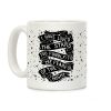 I Have Loved The Stars Too Fondly To Be Fearful Of The Night Coffee Mug I Have Loved The Stars Too Fondly To Be Fearful Of The Night Coffee Mug