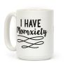 I Have Momxiety Coffee Mug I Have Momxiety Coffee Mug