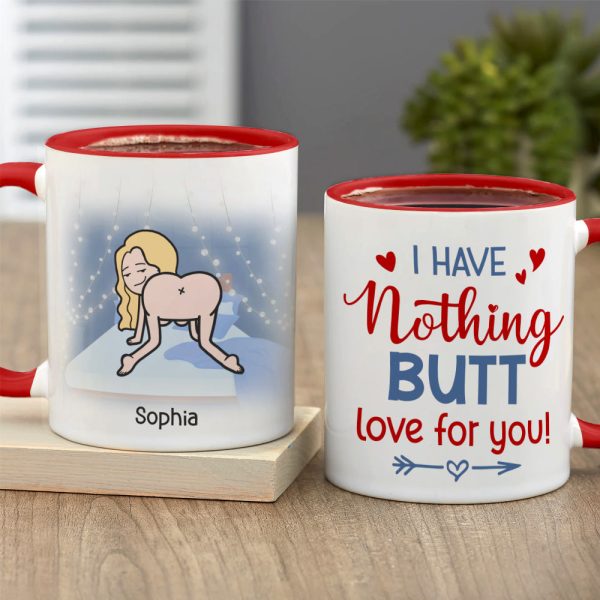 I Have Nothing Butt Love For You - Personalized Coffee Mug - Gift For Couple