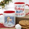 I Have Nothing Butt Love For You - Personalized Coffee Mug - Gift For Couple