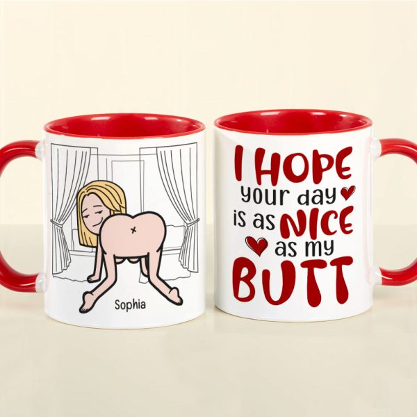 I Hope Your Day Is As Nice As My Butt-Personalized Coffee Mug-Gift For Couple- Funny Couple Mug I Hope Your Day Is As Nice As My Butt-Personalized Coffee Mug-Gift For Couple- Funny Couple Mug
