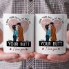 I Hope Your Day Is As Nice As Your B*tt - Personalized Ceramic Mug - Gift For Couple, Husband Wife - CL30 NH96 I Hope Your Day Is As Nice As Your B*tt - Personalized Ceramic Mug - Gift For Couple, Husband Wife - CL30 NH96