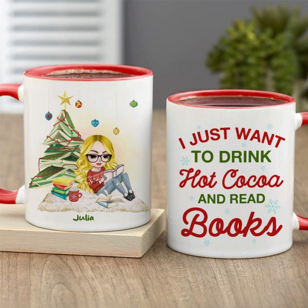 I Just Want To Drink Hot Cocoa And Read Books, Gift For Book Lover, Personalized Coffee Mug, Christmas Girl Reading Books Mug, Christmas Gift I Just Want To Drink Hot Cocoa And Read Books, Gift For Book Lover, Personalized Coffee Mug, Christmas Girl Reading Books Mug, Christmas Gift