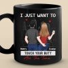 I Just Want To Touch You All The Time - Couple Personalized Custom Black Mug - Gift For Husband Wife, Anniversary I Just Want To Touch You All The Time - Couple Personalized Custom Black Mug - Gift For Husband Wife, Anniversary