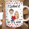 I Licked It So It's Mine - Personalized White Edge-to-Edge Mug I Licked It So It's Mine - Personalized White Edge-to-Edge Mug