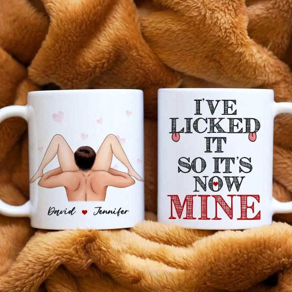 I Licked It So It's Now Mine, Gift For Couple, Personalized Mug, Naughty Couple Coffee Mug, Couple Gift