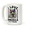 I Love America It's Trash Racoon Coffee Mug I Love America It's Trash Racoon Coffee Mug