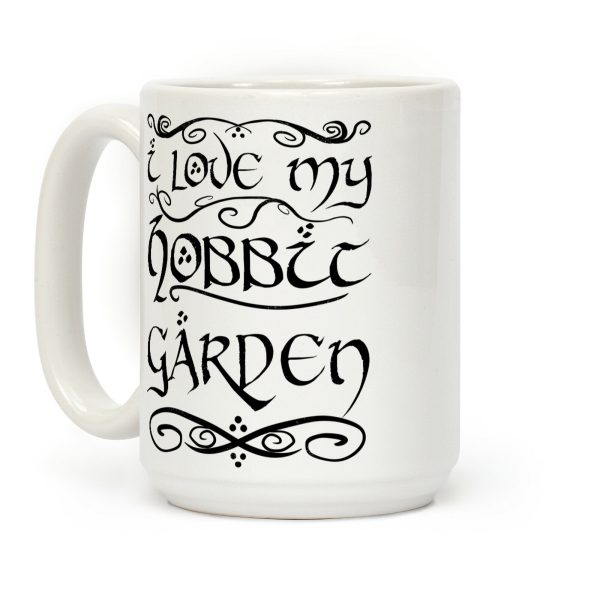 I Love My Hobbit Garden Coffee Mug I Love My Hobbit Garden Coffee Mug