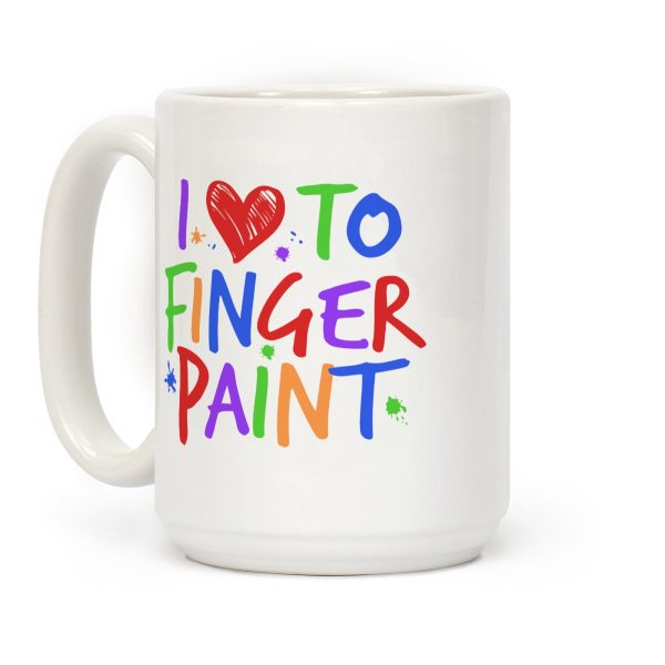 I Love To Finger Paint Couples 1 Coffee Mug I Love To Finger Paint Couples 1 Coffee Mug
