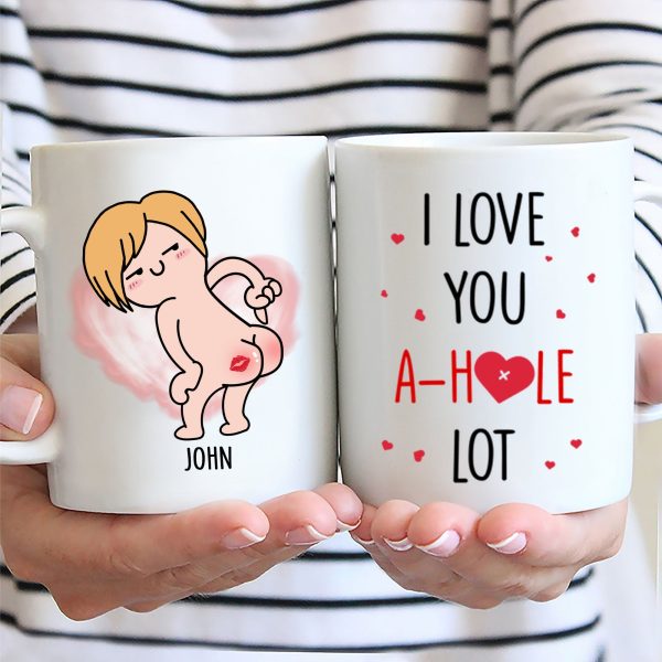 I Love You A Hole Lot - Gift For Couple - Personalized Ceramic Mug - CL17 NH96 I Love You A Hole Lot - Gift For Couple - Personalized Ceramic Mug - CL17 NH96