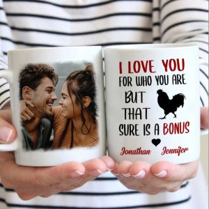I Love You For Who You Are - Upload Image, Gift For Couples - Personalized Mug