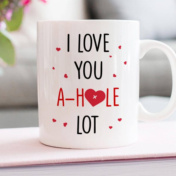 I Love You, Personalized Mug, Gift For Funny Couple