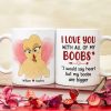I Love You With All My Boobs Personalized Mug, Funny Couple Gift