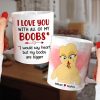 I Love You With All My Boobs Personalized Mug, Funny Couple Gift