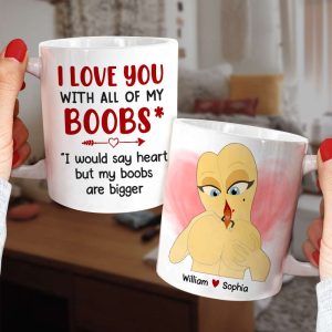 I Love You With All My Boobs Personalized Mug, Funny Couple Gift