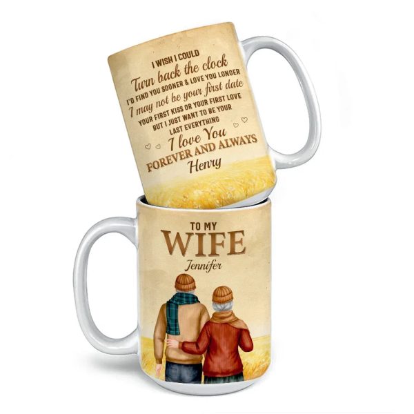 I May Not Be Your First Date But I Just Want To Be Your Last Everything - Couple Personalized Custom Mug - Gift For Husband Wife, Anniversary I May Not Be Your First Date But I Just Want To Be Your Last Everything - Couple Personalized Custom Mug - Gift For Husband Wife, Anniversary