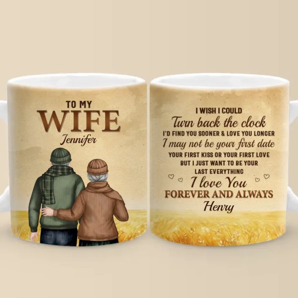 I May Not Be Your First Date But I Just Want To Be Your Last Everything - Couple Personalized Custom Mug - Gift For Husband Wife, Anniversary I May Not Be Your First Date But I Just Want To Be Your Last Everything - Couple Personalized Custom Mug - Gift For Husband Wife, Anniversary