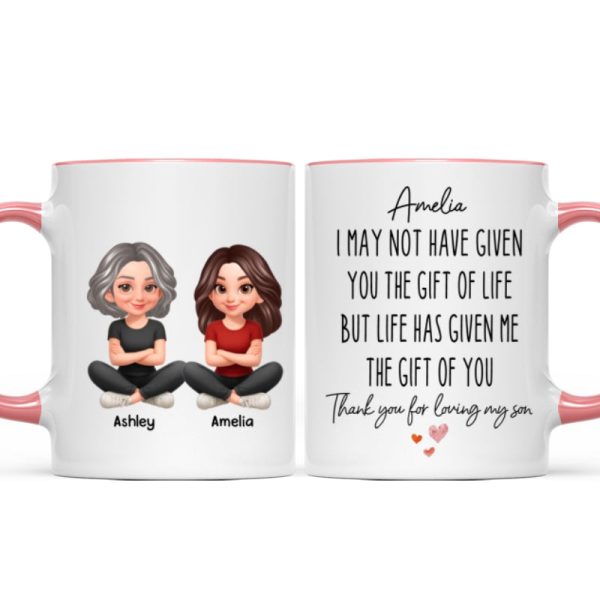 I May Not Given You The Gift of Life - Personalized Mug - Funny Christmas Gift for Daughter-in-Law I May Not Given You The Gift of Life - Personalized Mug - Funny Christmas Gift for Daughter-in-Law