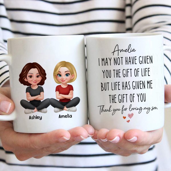 I May Not Given You The Gift of Life - Personalized Mug - Funny Christmas Gift for Daughter-in-Law I May Not Given You The Gift of Life - Personalized Mug - Funny Christmas Gift for Daughter-in-Law