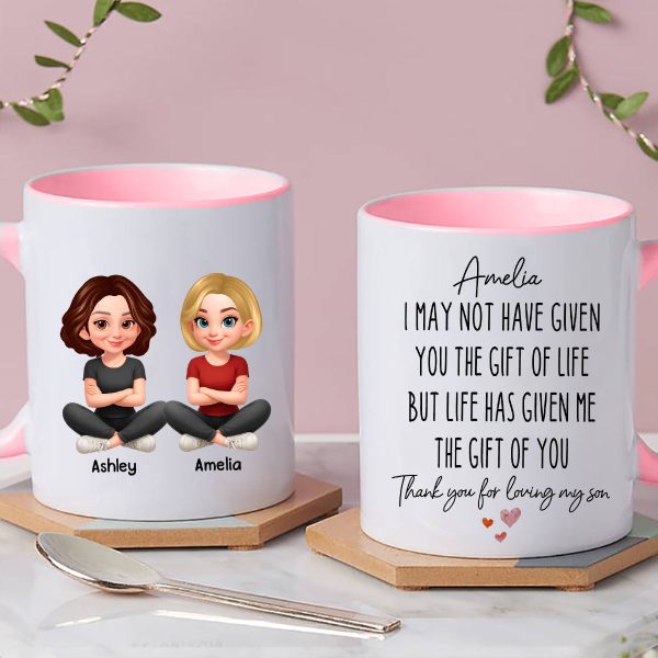 I May Not Given You The Gift of Life - Personalized Mug - Funny Christmas Gift for Daughter-in-Law I May Not Given You The Gift of Life - Personalized Mug - Funny Christmas Gift for Daughter-in-Law