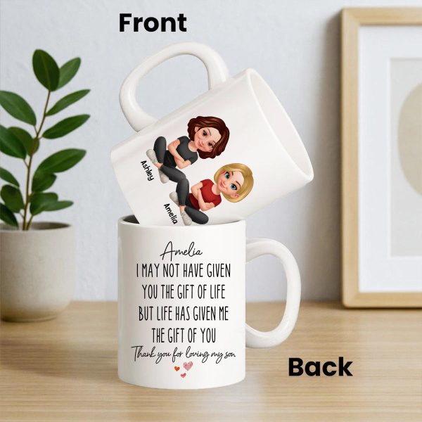 I May Not Given You The Gift of Life - Personalized Mug - Funny Christmas Gift for Daughter-in-Law I May Not Given You The Gift of Life - Personalized Mug - Funny Christmas Gift for Daughter-in-Law