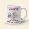 I Promise To Still Grab Your Butt Even When We're Old And Wrinkly Personalized Funny Couple Mug, Gift For Couple