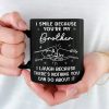 I Smile Because You Are My Brother - Family Personalized Custom Black Mug - Gift For Family Members I Smile Because You Are My Brother - Family Personalized Custom Black Mug - Gift For Family Members
