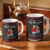 I Smile Because You Are My Daughter - Personalized White Edge-to-Edge Mug I Smile Because You Are My Daughter - Personalized White Edge-to-Edge Mug