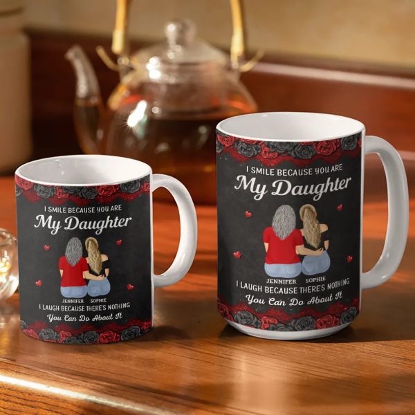 I Smile Because You Are My Daughter - Personalized White Edge-to-Edge Mug I Smile Because You Are My Daughter - Personalized White Edge-to-Edge Mug