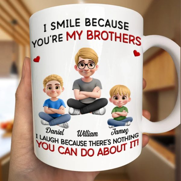 I Smile Because You Are My Sister Brother - Personalized Mug I Smile Because You Are My Sister Brother - Personalized Mug