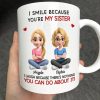 I Smile Because You Are My Sister Brother - Personalized Mug I Smile Because You Are My Sister Brother - Personalized Mug