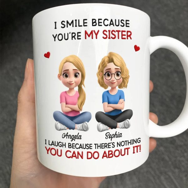 I Smile Because You Are My Sister Brother - Personalized Mug I Smile Because You Are My Sister Brother - Personalized Mug